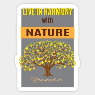 live in harmony with apple tree Sticker